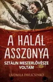 História - ostatné A halál asszonya - Ljudmila Pavlicsenko