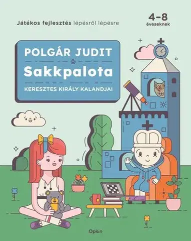 Príprava do školy, pracovné zošity Sakkpalota - Keresztes Király kalandjai - Judit Polgár