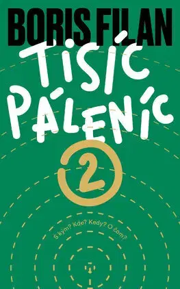 Slovenská beletria Tisíc Páleníc 2 - Boris Filan
