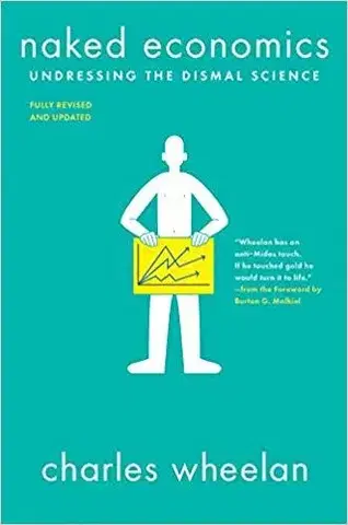 Ekonómia, Ekonomika Naked Economics - Charles Wheelan