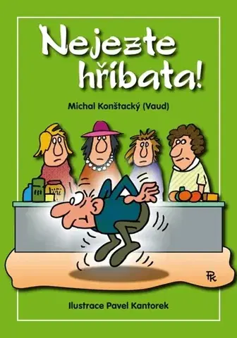 Novely, poviedky, antológie Nejezte hříbata! - Michal (Vaud) Konštacký