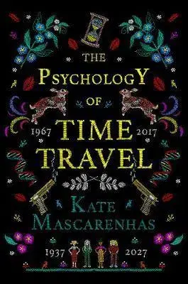 Cudzojazyčná literatúra The Psychology of Time Travel - Kate Mascarenhas