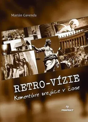 Kresťanstvo Retro-vízie - Marián Gavenda
