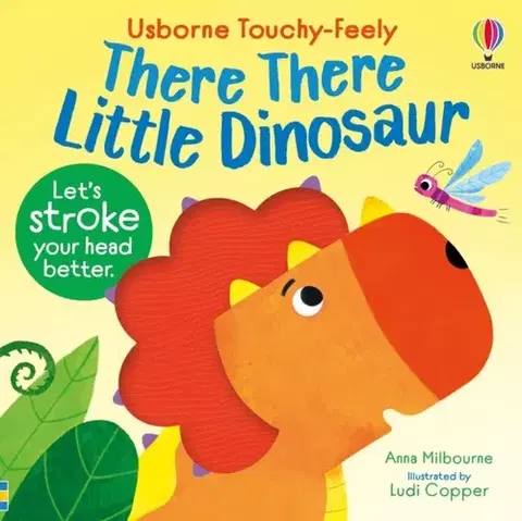 Leporelá, krabičky, puzzle knihy There There Little Dinosaur - Anna Milbourne