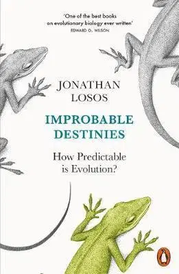 Veda, technika, elektrotechnika Improbable Destinies - How Predictable is Evolution? - Jonathan Losos
