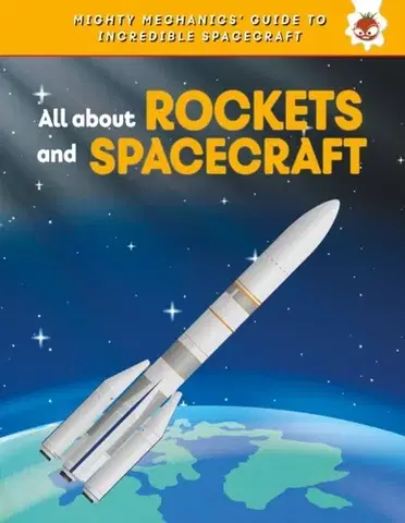 Encyklopédie pre deti a mládež - ostatné All About Rockets and Spaceships - John Allan