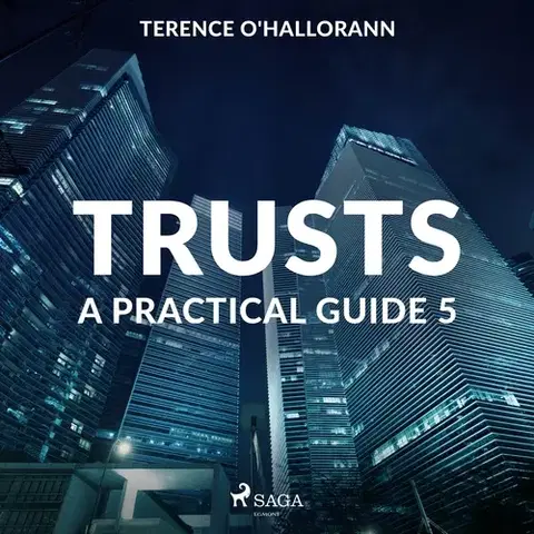 Ekonómia, manažment, marketing Saga Egmont Trusts – A Practical Guide 5 (EN)