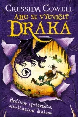 Dobrodružstvo, napätie, western Ako si vycvičiť draka 6: Hrdinov sprievodca smrtiacimi drakmi - Cressida Cowell
