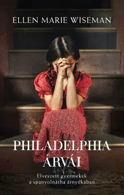 Historické romány Philadelphia árvái - Ellen Marie Wisemanová
