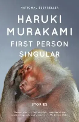 Svetová beletria First Person Singular - Haruki Murakami