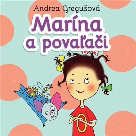 Dobrodružstvo, napätie, western Wisteria Books Marína a povaľači (audiokniha)