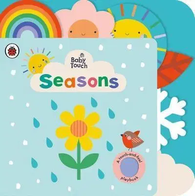 V cudzom jazyku Baby Touch: Seasons : A touch-and-feel playbook - Kolektív autorov