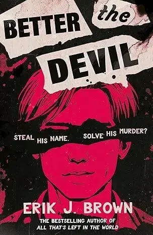 Young adults Better The Devil - Erik J. Brown