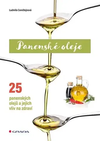 Zdravie, životný štýl - ostatné Panenské oleje - Ludmila Cernštejnová