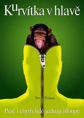 Psychológia, etika Kurvítka v hlavě - Ivo Toman