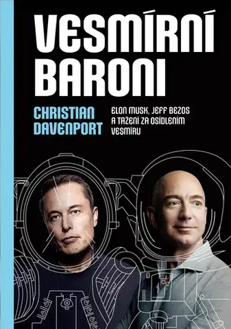 Astronómia, vesmír, fyzika Vesmírní baroni - Christian Davenport