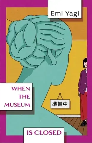 Sci-fi a fantasy When the Museum is Closed - Emi Yagi