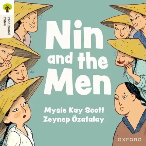 Príprava do školy, pracovné zošity Oxford Reading Tree Traditional Tales: Level 1+: Nin and the Men - Mysie Kay Scott