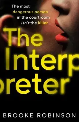Detektívky, trilery, horory The Interpreter - Brooke Robinson