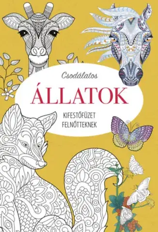 Maľovanky pre dospelých Kifestőfüzet felnőtteknek - Csodálatos állatok