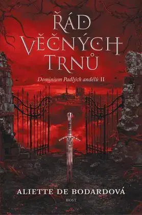 Sci-fi a fantasy Dominium padlých andělů - Řád věčných trnů - Aliette de Bodard