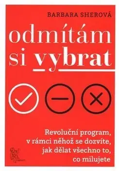 Rozvoj osobnosti Odmítám si vybrat - Barbara Sherová
