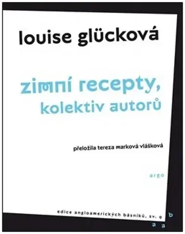 Svetová poézia Zimní recepty - Louise Glücková