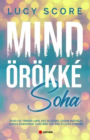 Erotická beletria Mindörökké soha - Lucy Score