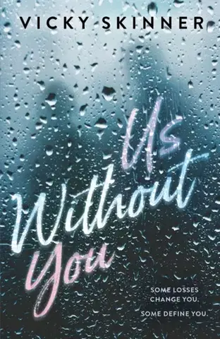 Young adults Us Without You - Vicky Skinner