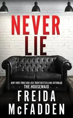 Detektívky, trilery, horory Never Lie - Freida McFadden