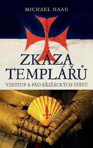 Templári Zkáza templářů - Michael Haag,Petrikova Klara