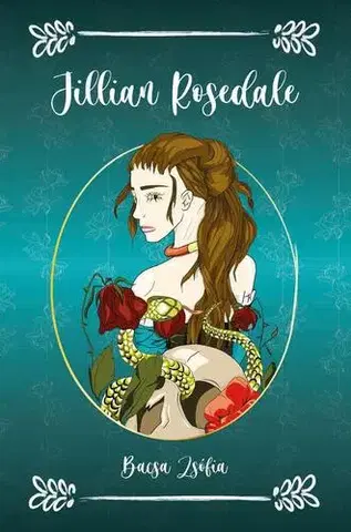 Sci-fi a fantasy Jillian Rosedale - Bacsa Zsófia