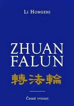 Buddhizmus Zhuan Falun (pevná väzba) - Li Hongzhi
