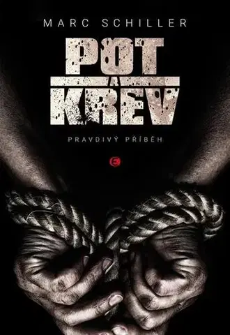 Detektívky, trilery, horory Pot a krev - Marc Schiller