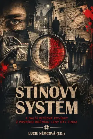 Detektívky, trilery, horory Stínový systém a jiné povídky - Lucie Němcová