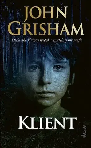 Detektívky, trilery, horory Klient, 3. vydanie - John Grisham,Marián Andričík