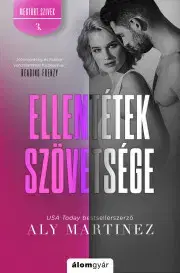 Erotická beletria Ellentétek szövetsége - Aly Martinezová