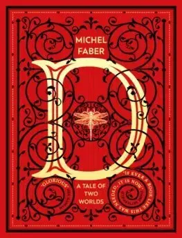 Cudzojazyčná literatúra D (A Tale of Two Worlds) - Michel Faber