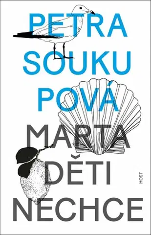 Česká beletria Marta děti nechce - Petra Soukupová
