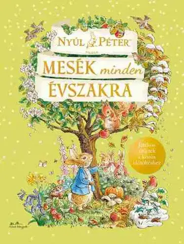Rozprávky Nyúl Péter világa - Mesék minden évszakra