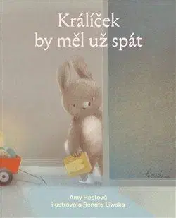 Rozprávky pre malé deti Králíček by měl už spát - Amy Hest