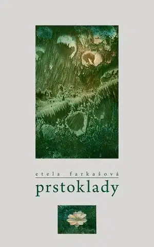 Poézia Prstoklady - Etela Farkašová,Kveta Fulierová