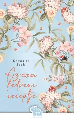 Svetová beletria Az exem kedvenc receptje - Szaki Kavashiro