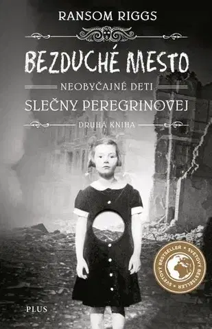Sci-fi a fantasy Neobyčajné deti slečny Peregrinovej 2: Bezduché mesto - Ransom Riggs