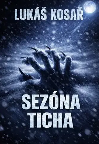 Detektívky, trilery, horory Sezóna ticha - Lukáš Kosař
