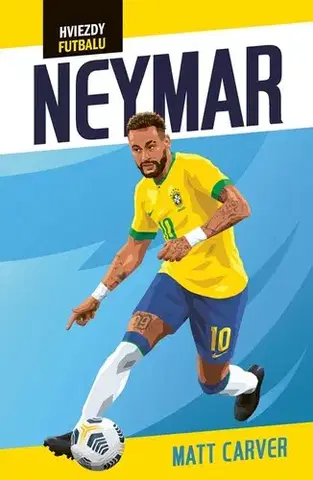 Všeobecne o športe Hviezdy futbalu: Neymar - Harry Coninx