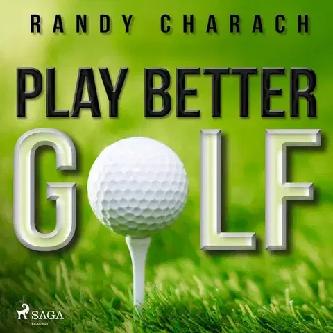 Duchovný rozvoj Saga Egmont Play Better Golf (EN)