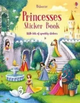 Nalepovačky, vystrihovačky, skladačky Princesses Sticker Book - Fiona Watt,Elzbieta Jarzabek