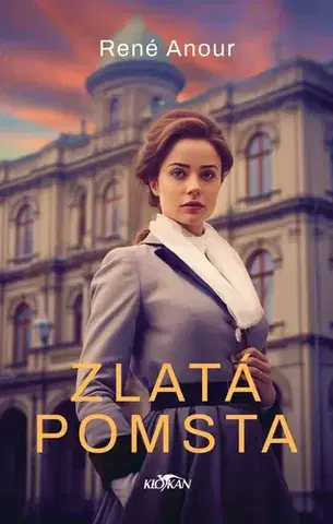 Historické romány Zlatá pomsta - René Anour,Věra Kloudová
