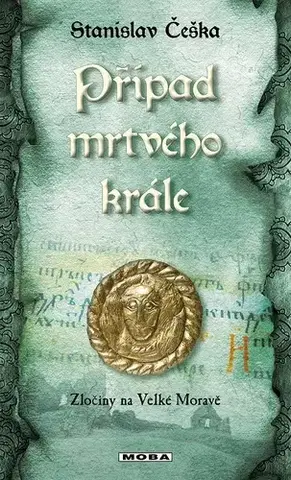 Detektívky, trilery, horory Případ mrtvého krále - Stanislav Češka
